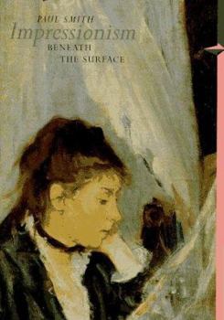 Paperback Impressionism Beneath the Surface (Perspectives)(Trade Version) Book
