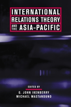 Paperback International Relations Theory and the Asia-Pacific Book