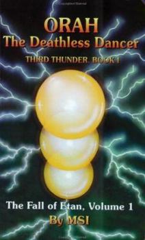 Paperback Orah, the Deathless Dancer: Third Thunder, Book I Book