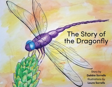 Paperback The Story of the Dragonfly Book