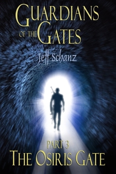 Paperback Guardians of the Gates: Part 3 of 3 - The Osiris Gate Book