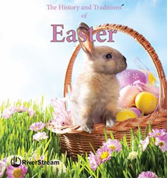 Paperback The History and Traditions of Easter Book