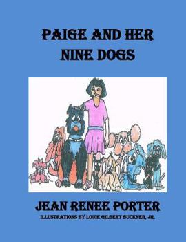 Paige and Her Nine Dogs