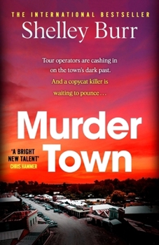 Murder Town: the gripping and terrifying new thriller from the author of international bestseller WAKE