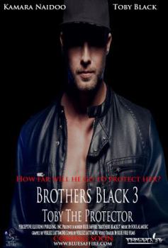 Toby the Protector - Book #3 of the Brothers Black