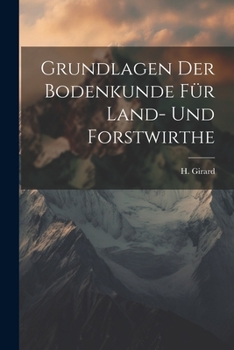 Paperback Grundlagen der Bodenkunde für Land- und Forstwirthe Book