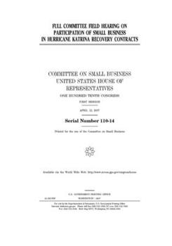 Full committee field hearing on participation of small business in Hurricane Katrina recovery contracts