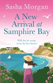 Paperback A New Arrival at Samphire Bay Book