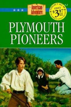 Plymouth Pioneers - Book #2 of the American Adventure