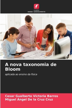 A nova taxonomia de Bloom (Portuguese Edition)