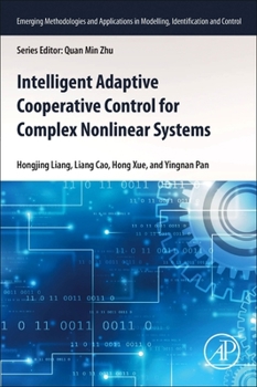 Paperback Intelligent Adaptive Cooperative Control for Complex Nonlinear Systems Book