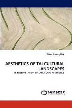 Paperback Aesthetics of Tai Cultural Landscapes Book