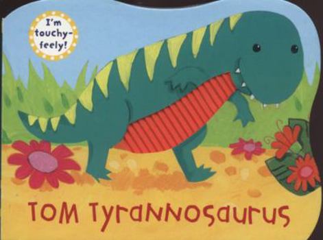 Board book Toby Tyranosaurus (Tiny Dinos) Book