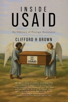 Inside USAid: An Odyssey of Foreign Assistance