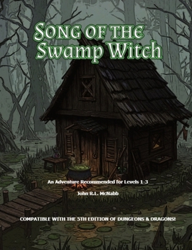 Paperback The Song of the Swamp Witch 5E Compatible Adventure Module Book