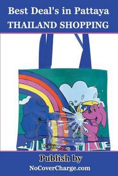 Paperback Best Deal's in Pattaya: Thailand Shopping Book