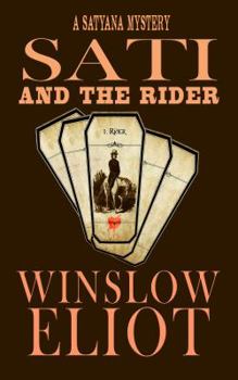 Paperback Sati and the Rider: A Satyana Mystery Book