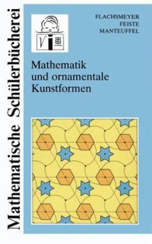 Paperback Mathematik Und Ornamentale Kunstformen [German] Book