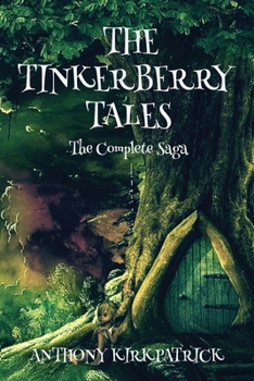 Paperback The Tinkerberry Tales - The Complete Saga [Large Print] Book