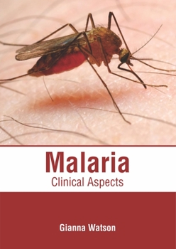 Hardcover Malaria: Clinical Aspects Book