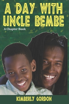 Paperback A Day with Uncle Bembe Book