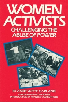 Paperback Women Activists: Challenging the Abuse of Power Book