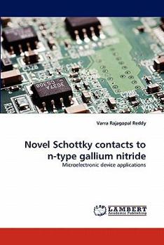 Paperback Novel Schottky contacts to n-type gallium nitride Book