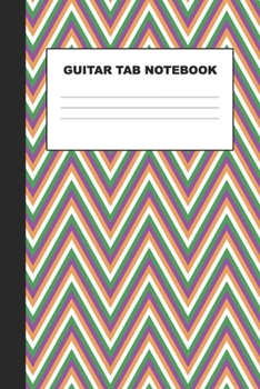 Guitar Tab Notebook: Guitar Tab Notebook 6”x9” 120 Pages
