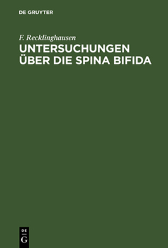 Hardcover Untersuchungen über die Spina bifida [German] Book