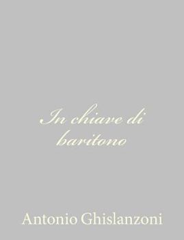 Paperback In chiave di baritono [Italian] Book