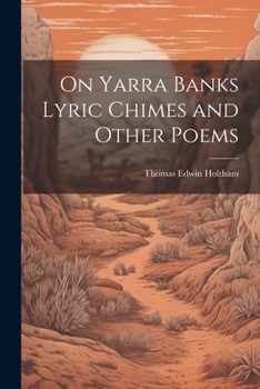 Paperback On Yarra Banks Lyric Chimes and Other Poems Book