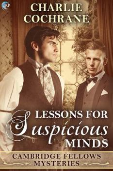 Lessons for Suspicious Minds - Book #8 of the Cambridge Fellows Mysteries Chronological Order