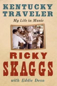 Hardcover Kentucky Traveler: My Life in Music Book