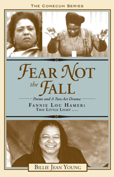 Paperback Fear Not the Fall/Fannie Lou Hamer: This Little Light Book