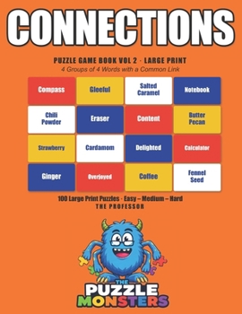 Paperback Connections Puzzle Game Vol 2 Large Print: Engage in the Challenge: 4 Groups of 4 Words with a Common Link - Includes Puzzles and Solutions Book