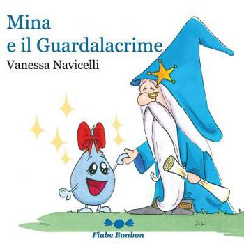 Paperback Mina e il Guardalacrime [Italian] Book