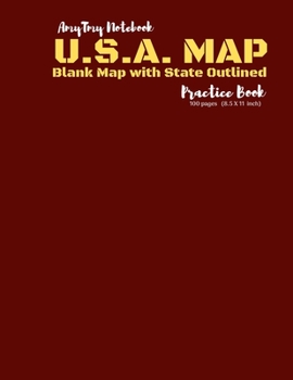 Paperback U.S.A. Map - Blank Map with State Boundaries Outlined - Practice Book - AmyTmy Practice Book - 100 pages - 8.5 x 11 inch - Matte Cover Book