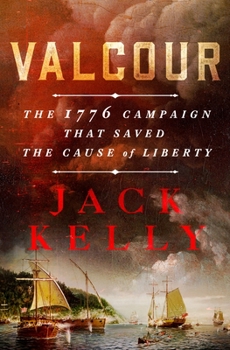 Hardcover Valcour: The 1776 Campaign That Saved the Cause of Liberty Book