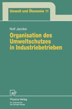 Paperback Organisation Des Umweltschutzes in Industriebetrieben [German] Book