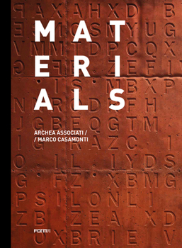 Hardcover Materials: Archea Associati / Marco Casamonti Book