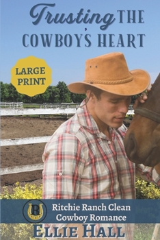 Paperback Trusting the Cowboy's Heart Book