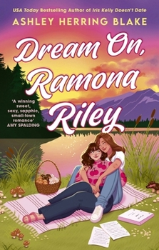 Dream On, Ramona Riley
