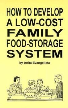 Paperback How to Develop a Low-Cost Family Food-Storage System Book