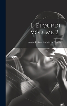 Hardcover L' Étourdi, Volume 2... [French] Book