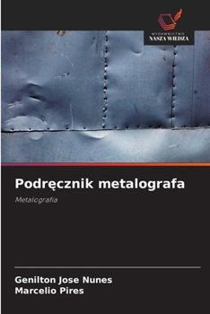 Paperback Podręcznik metalografa [Polish] Book