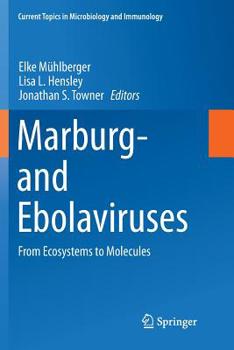 Paperback Marburg- And Ebolaviruses: From Ecosystems to Molecules Book