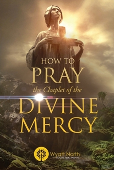 Paperback How to Pray the Chaplet of the Divine Mercy Book