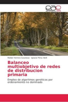 Paperback Balanceo multiobjetivo de redes de distribucion primaria [Spanish] Book