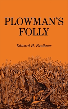 Plowman's Folly,