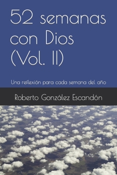 Paperback 52 semanas con Dios: Una reflexión para cada semana del año [Spanish] Book